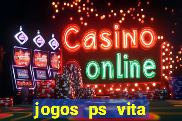 jogos ps vita download pkg